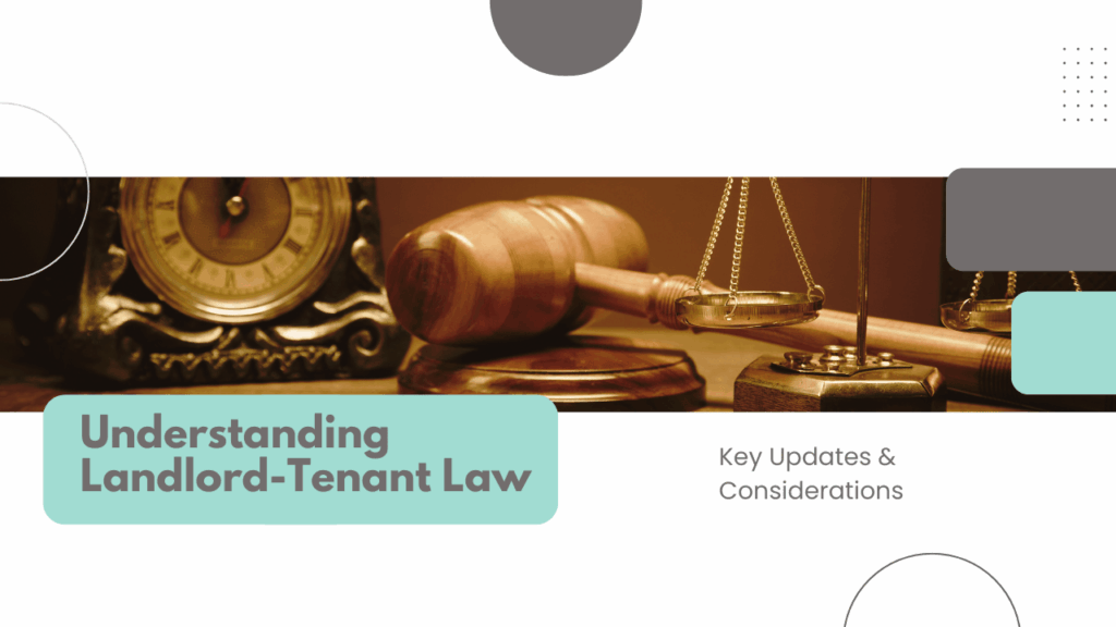 Understanding California Landlord-Tenant Law: Key Updates & Considerations - Article Banner
